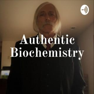 Authentic Biochemistry