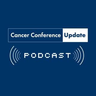 Cancer Conference Update