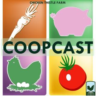 Chicken Thistle Farm CoopCast