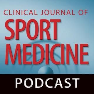 Clinical Journal of Sport Medicine - The Clinical Journal of Sport Medicine Podcast
