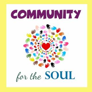 Community for the Soul