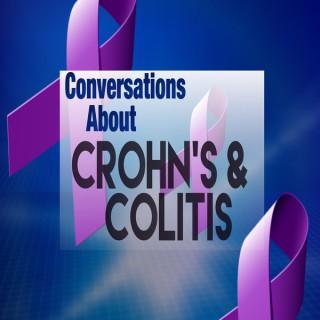 Conversations About Crohn's and Colitis