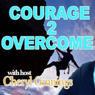 Courage 2 Overcome