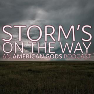 Storm's On The Way: An American Gods Podcast