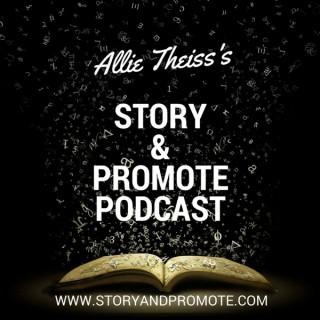 Story & Promote| Writing & Marketing Your Book