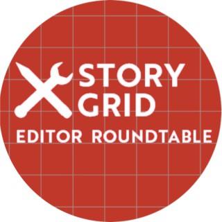 Story Grid Editors Roundtable