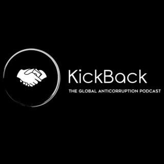 KickBack - The Global Anticorruption Podcast
