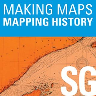 Making Maps, Mapping History