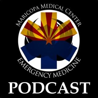 Maricopa Emergency Medicine Podcast