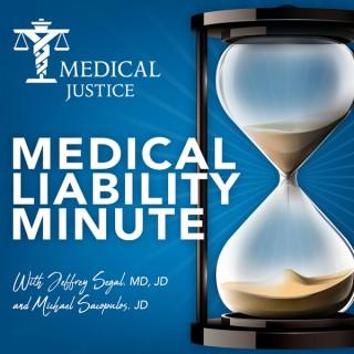 Medical Liability Minute