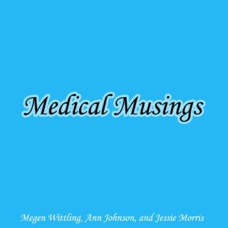 Medical Musings