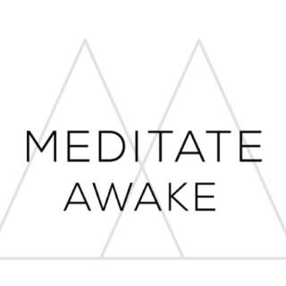 Meditate Awake