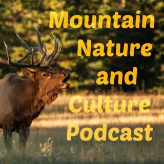 Mountain Nature and Culture Podcast