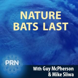 Nature Bats Last