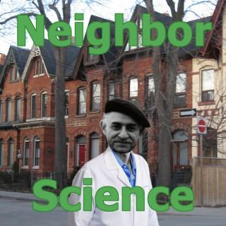 Neighbor Science