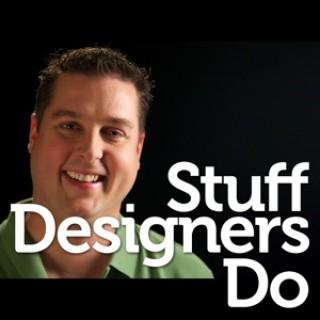 Stuff Designers Do | Design Fundamentals for Everyone