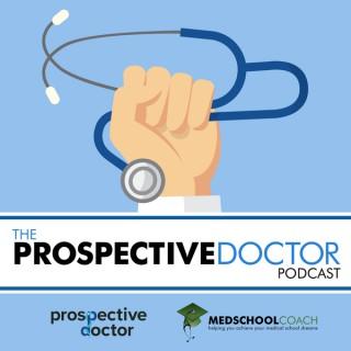 ProspectiveDoctor | Helping you achieve your medical school dreams | AMCAS | MCAT