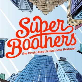 Super Boothers - The Photo Booth Podcast