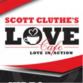 Scott Cluthe's LOVE Cafe