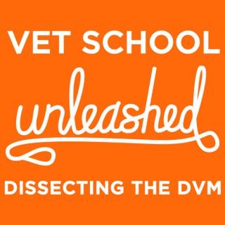 Vet School Unleashed: Dissecting the DVM - Talking About All Things Veterinary School