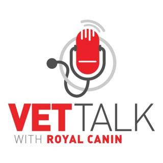 Vet Talk with Royal Canin