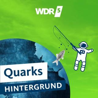 WDR 5 Quarks - Hintergrund