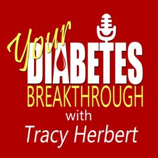 Your Diabetes Breakthrough