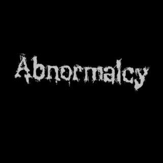 Abnormalcy podcast