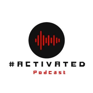 Activated Podcast