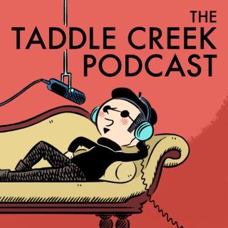 The Taddle Creek Podcast