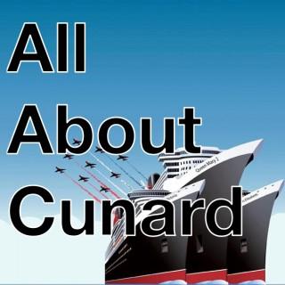 All About Cunard