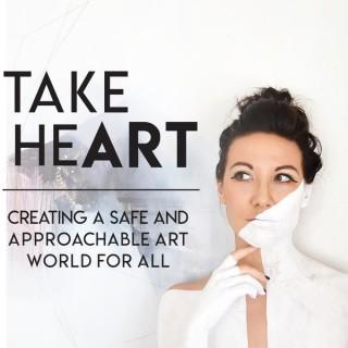 Take HeART: Creating a Safe and Approachable Art World For All