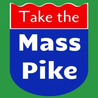 Take the Mass Pike