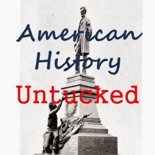 American History Untucked