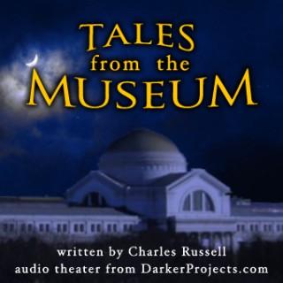 Tales From The Museum