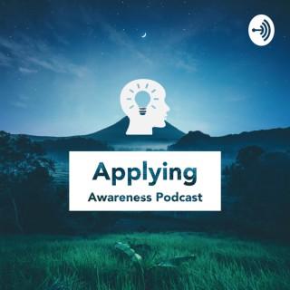 Applying Awareness Podcast