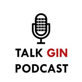 Talk Gin Podcast