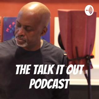 The Talk It Out Podcast