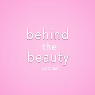 Behind The Beauty