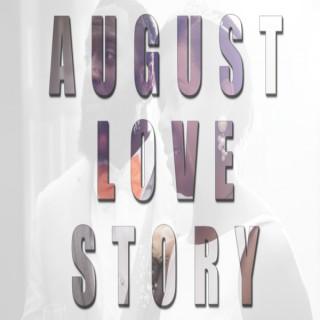 August Love Story