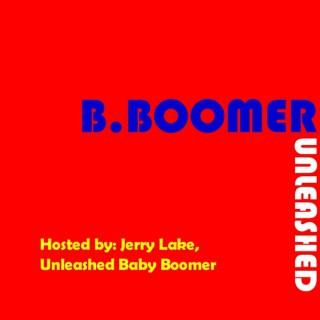 B.Boomer Unleashed
