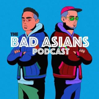 Bad Asians