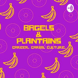 Bagels and Plantains
