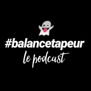 Balancetapeur - le Podcast