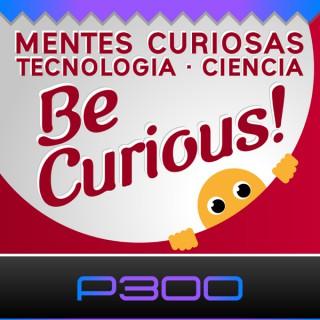 BeCurious! Curiosidades, Actualidad en Ciencia y Tecnologia | Inteligencia Artificial, Historia, Robots, Smart Cities, Mente