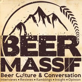Beer Massif: A Craft Beer Culture Podcast