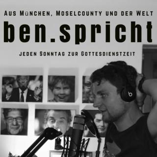 Ben Spricht - Podcast