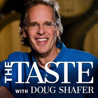 The Taste with Doug Shafer