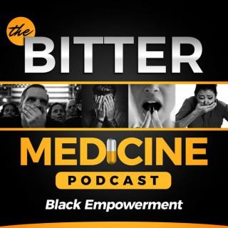 Bitter Medicine Podcast