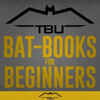 TBU Bat-Books for Beginners